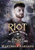 Riot (Kiss of Death MC #4)