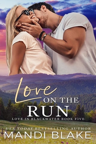 Love on the Run (Love in Blackwater #5)
