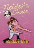 Fielder’s Choice (New York Stars #3)