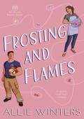 Frosting and Flames (Aurora Bakery #1)