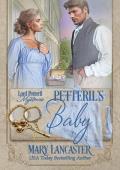Petteril’s Baby (Lord Petteril Mysteries #8)