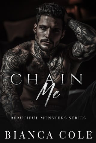Chain Me (Beautiful Monsters #3)