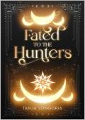Fated to the Hunters (Marked by Fate #5)