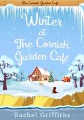 Winter at the Cornish Garden Café (The Cornish Garden Café #4)