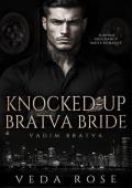 Knocked-Up Bratva Bride (Vadim Bratva #11)