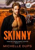 Skinny (Crow MC: Crowthorne Chapter #2)