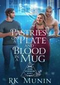 Pastries on a Plate and Blood in a Mug (Ours Evermore #5)
