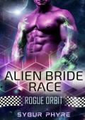 Rogue Orbit (Alien Bride Race #5)