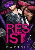 Resist (Legends and Love #4)