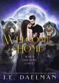 Welcome Home: When Shifters Unite!