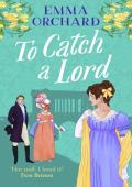 To Catch a Lord