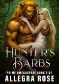 Hunter’s Barbs (Prime Omegaverse #5)