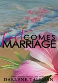 First Comes Marriage