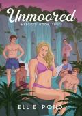 Unmoored (Wrecked #3)
