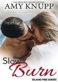 Slow Burn (Island Fire #10)