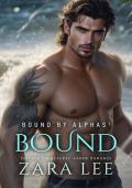 Bound by Alphas 1: Bound (The Blood Moon Chronicle #3)