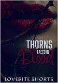 Thorns Laced In Blood (Pet Play)