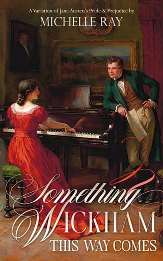 Something Wickham This Way Comes (Mr Darcy’s Honour #3)