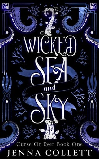 Wicked Sea and Sky (Curse of Ever #1)