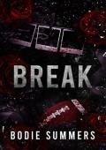 Break (Their Shattered Hope #1)