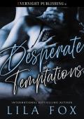 Desperate Temptations