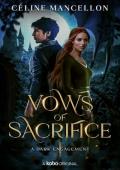 Vows of Sacrifice (A Dark Engagement #1)