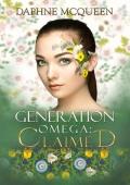 Generation Omega: Claimed (Originverse #3)