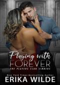 Playing with Forever (Players Club Sinners #1)
