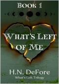 What’s Left of Me (What Left #1)