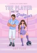 The Player and the Pop Star