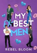 My Ex-Best Men (Ex Marks the Spot #4)