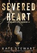 Severed Heart (The Ravenhood Legacy #2)