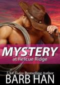 Mystery at Rescue Ridge (Rescue Ridge #5)