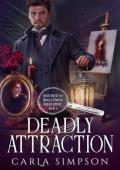 Deadly Attraction (Angus Brodie and Mikaela Forsythe Murder Mystery #13)