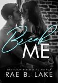 Break Me