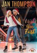 Wish You Faith (Christmas Sweethearts #1)