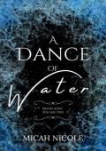 A Dance of Water (Moon Song #2)