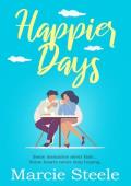 Happier Days  (Family Life in Somerley #1)
