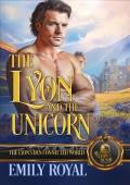 The Lyon and the Unicorn (The Lyon’s Den Connected World)