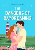 The Dangers of Daydreaming (Love Connections #2)