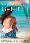 The Me I Left Behind (Tuckaway Bay #4)
