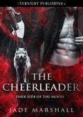 The Cheerleader (Dark Side of the Moon #3)