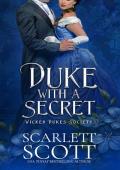 Duke with a Secret (Wicked Dukes Society #3)