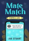 Curtis & Jae (Mate Match #1)
