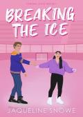 Breaking the Ice (Central State Hockey #3)