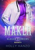 Maklr (Klagan Warriors #4)