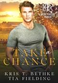 Take a Chance (Blue Creek Ranch #1)