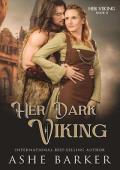 Her Dark Viking (Her Viking #2)