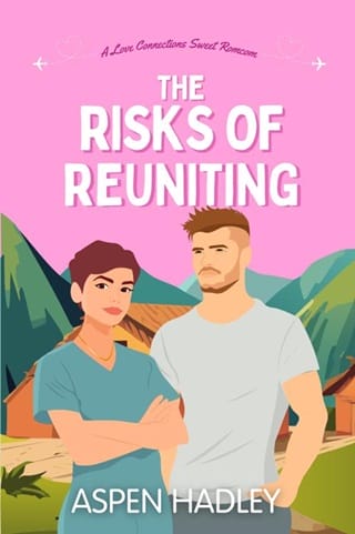 The Risks of Reuniting (Love Connections #1)