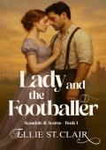 The Lady and the Footballer (Scandals and Scores #1)